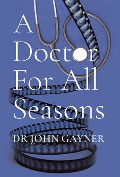 portada A Doctor For All Seasons (en Inglés)
