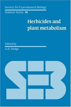 portada Herbicides and Plant Metabolism Hardback (Society for Experimental Biology Seminar Series) (en Inglés)