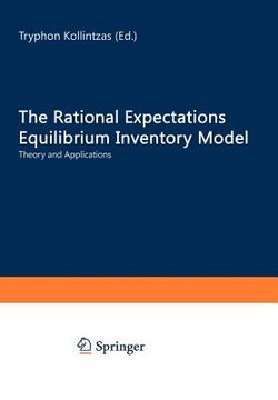 portada the rational expectations equilibrium inventory model: theory and applications