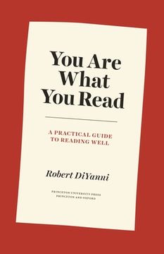 portada You are What you Read: A Practical Guide to Reading Well (Skills for Scholars) (in English)