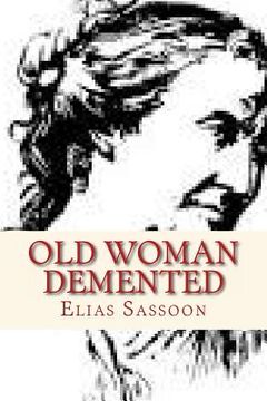 portada Old Woman Demented (en Inglés)