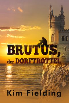 portada Brutus, der Dorftrottel (en Alemán)