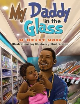 portada My Daddy in the Glass (en Inglés)