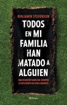 portada Todos en mi Familia han Matado a Alguien (in Spanish)