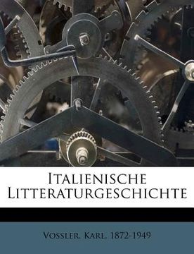 portada Italienische Litteraturgeschichte (en Alemán)