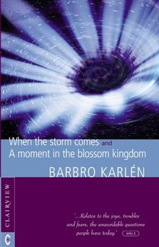 portada When the Storm Comes & a Moment in the Blossom Kingdom (en Inglés)