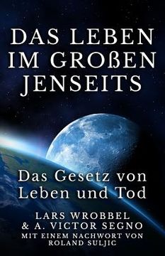 portada Das Leben im Großen Jenseits: Das Gesetz von Leben und Tod (in German)