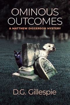 portada Ominous Outcomes: A Matthew Diggerson Mystery (en Inglés)
