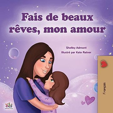 portada Sweet Dreams, my Love (French Children'S Book) (French Bedtime Collection) (en Francés)