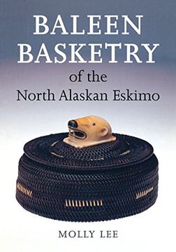 portada Baleen Basketry of the North Alaskan Eskimo (en Inglés)