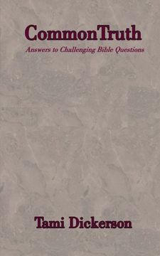 portada Common Truth: Answers to Difficult Bible Topics