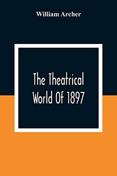 portada The Theatrical World of 1897 (en Inglés)
