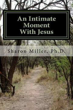 portada An Intimate Moment With Jesus (en Inglés)