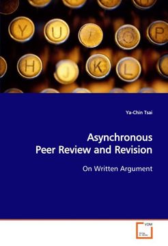 portada Asynchronous Peer Review and Revision: On Written Argument
