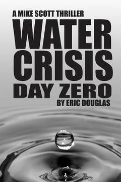 portada Water Crisis: Day Zero (en Inglés)