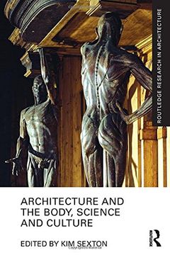 portada Architecture and the Body, Science and Culture (en Inglés)