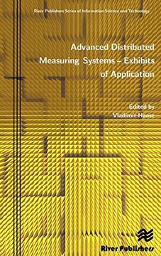 portada Advanced Distributed Measuring Systems - Exhibits of Application (River Publishers Series in Information Science and Technology) 