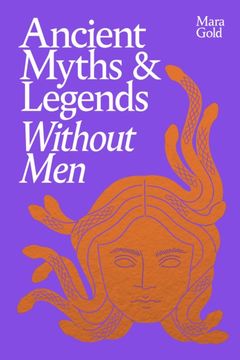 portada Ancient Myths and Legends Without Men (en Inglés)