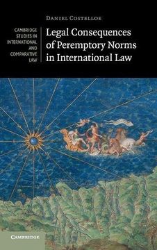 portada Legal Consequences of Peremptory Norms in International law (Cambridge Studies in International and Comparative Law) (en Inglés)