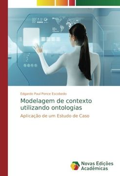 portada Modelagem de contexto utilizando ontologias: Aplicação de um Estudo de Caso