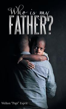 portada Who is My Father?