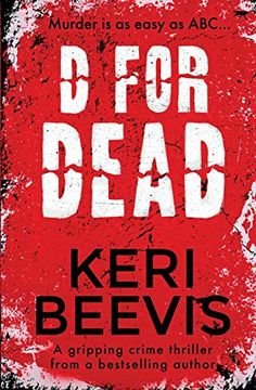 portada D for Dead: A Gripping Crime Thriller From a Bestselling Author (Rebecca Angell Series) (en Inglés)