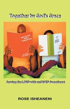 portada Together by God's Grace: Serving the Lord with Unsaved Sweetheart (en Inglés)