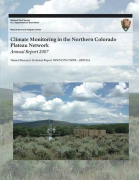 portada Climate Monitoring in the Northern Colorado Plateau Network: Annual Report 2007