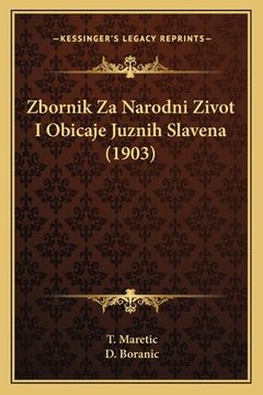 portada Zbornik Za Narodni Zivot I Obicaje Juznih Slavena (1903) (en Croacia)