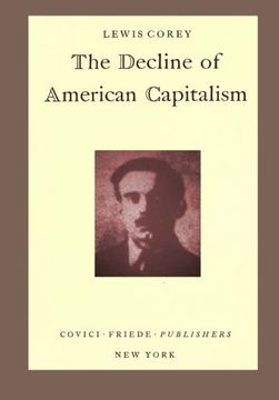 portada The Decline of American Capitalism (en Inglés)