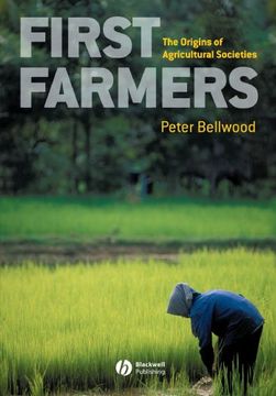portada First Farmers: The Origins of Agricultural Societies (en Inglés)