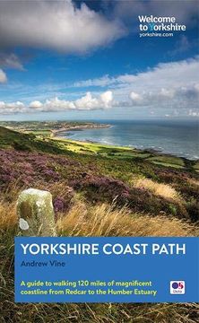portada Yorkshire Coast Path: A Guide to Walking 120 Miles of Magnificent Coastline From Redcar to the Humber 