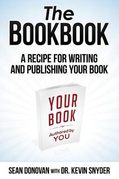 portada The BookBook: A Recipe for Writing and Publishing Your Book (en Inglés)
