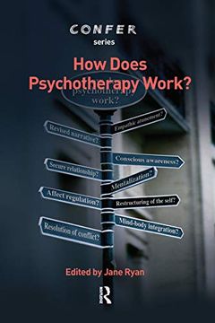 portada How Does Psychotherapy Work? (Confer) (en Inglés)