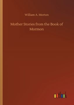 portada Mother Stories from the Book of Mormon (en Inglés)