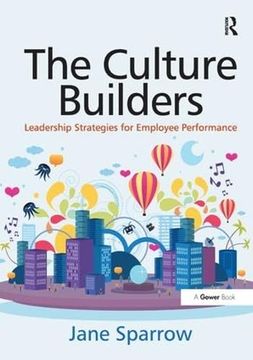 portada The Culture Builders: Leadership Strategies for Employee Performance (en Inglés)