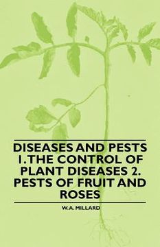 portada diseases and pests 1. the control of plant diseases 2. pests of fruit and roses (in English)