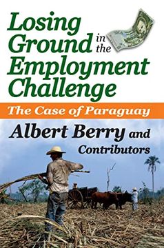 portada Losing Ground in the Employment Challenge: The Case of Paraguay (en Inglés)