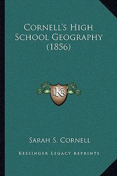 portada cornell's high school geography (1856) (en Inglés)