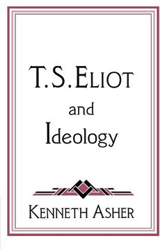 portada T. S. Eliot and Ideology Paperback (Cambridge Studies in American Literature and Culture) (en Inglés)