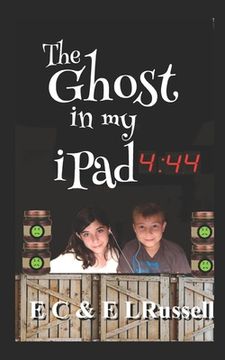 portada The Ghost in my iPad - 4: 44 (en Inglés)