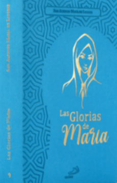 Pensar Lijadoras isla Libro Las Glorias de Maria, San Alfonso Maria De Ligorio, ISBN  9789587687408. Comprar en Buscalibre