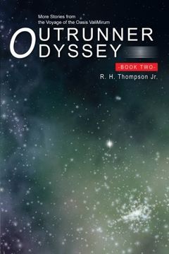 portada Outrunner Odyssey Book Two: More Stories From the Voyage of the Oasis Valimirum: 2 (en Inglés)