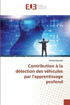 portada Contribution à la détection des véhicules par l'apprentissage profond (en Francés)