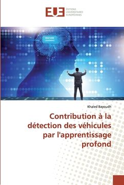 portada Contribution à la détection des véhicules par l'apprentissage profond (in French)