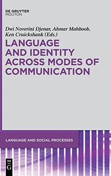 portada Language and Identity Across Modes of Communication (Language and Social Processes [Lsp]) (en Inglés)
