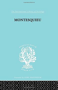 portada Montesquieu: Pioneer of the Sociology of Knowledge (International Library of Sociology)