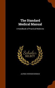 portada The Standard Medical Manual: A Handbook of Practical Medicine