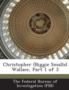 portada Christopher (Biggie Smalls) Wallace, Part 1 of 3