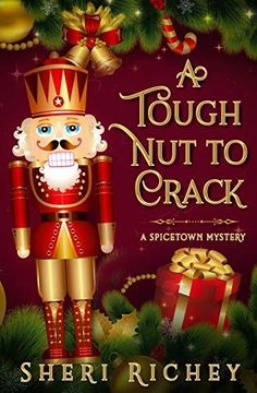 portada A Tough nut to Crack (a Spicetown Mystery) (en Inglés)